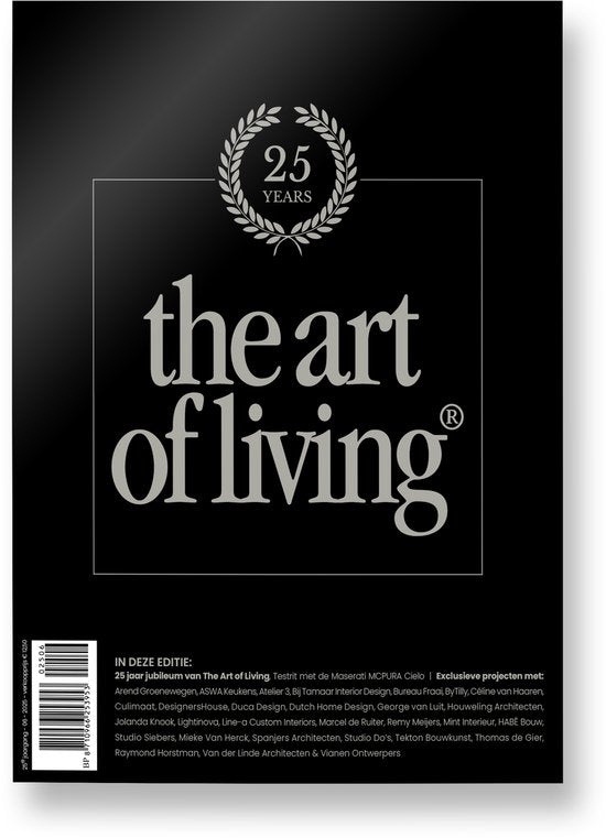 The Art of Living - Magazine - Nederland editie 6 - 2025 - Tijdschrift voor luxe wonen - Interieur, kunst, architectuur, tuinen en gastronomie