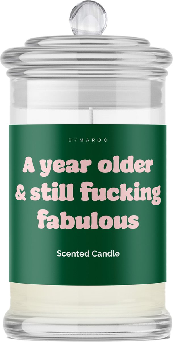 By Maroo Geurkaars in Glas - A Year Older & Still Fucking Fabulous - Cotton - 8 x 15 cm - 45 Branduren