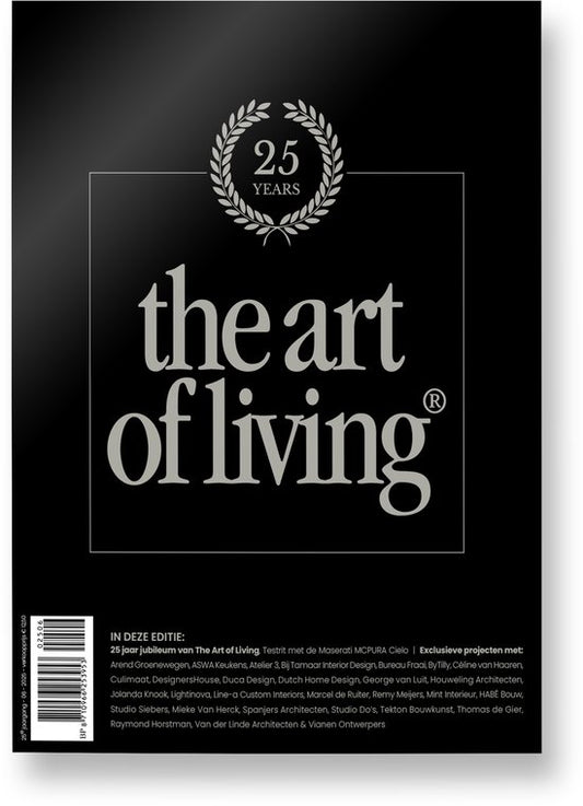 The Art of Living - Magazine - Nederland editie 6 - 2025 - Tijdschrift voor luxe wonen - Interieur, kunst, architectuur, tuinen en gastronomie